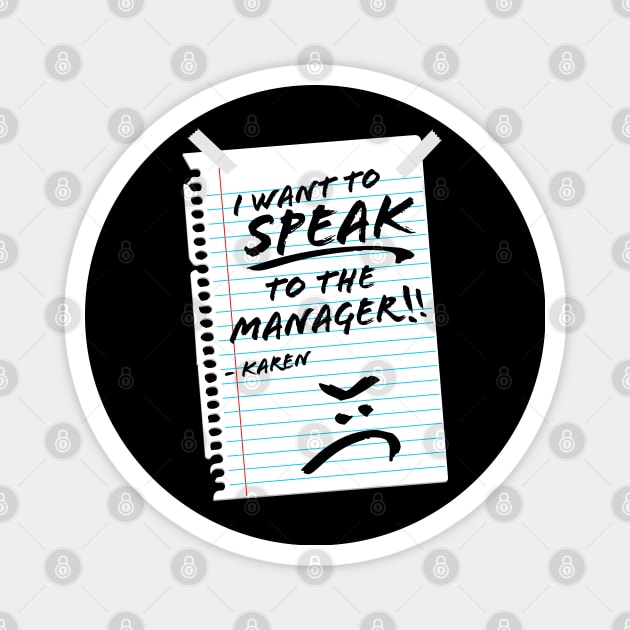 Karen Halloween Costume / I want to Speak To The Manager Magnet by OrangeMonkeyArt